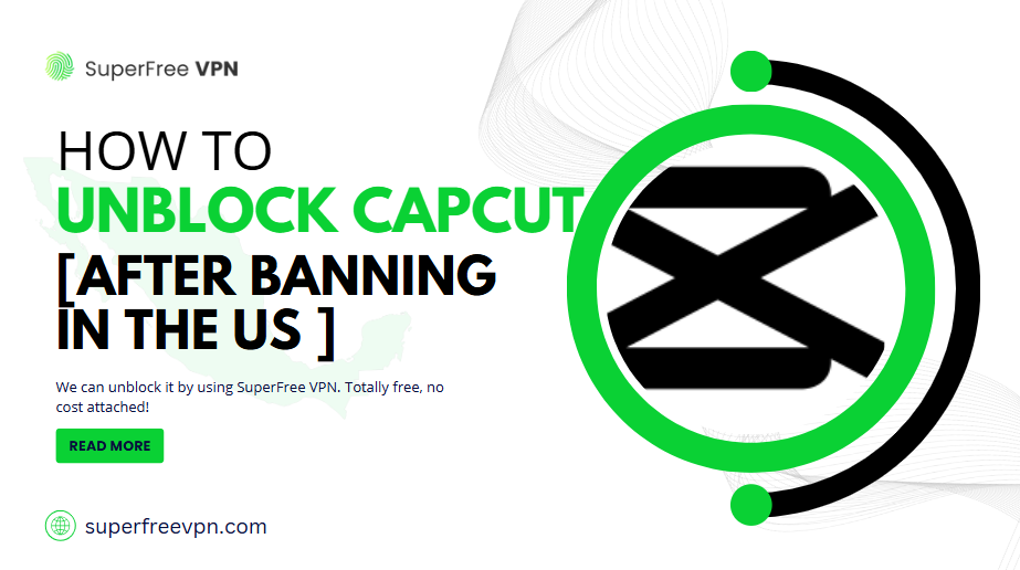 how to unblock capcut in the usa